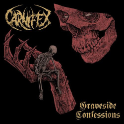 : Carnifex - GRAVESIDE CONFESSIONS (2021)