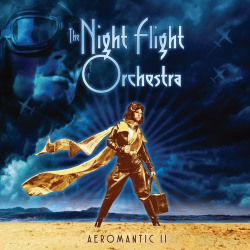 : The Night Flight Orchestra - Aeromantic II (2021)