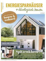 :  Energiesparhäuser + Ökologisch Bauen Magazin No 02 2021