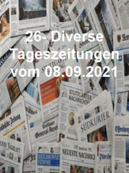 : 26- Diverse Tageszeitungen vom 08  September 2021
