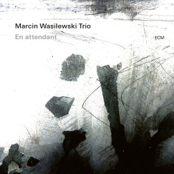 : Marcin Wasilewski Trio - En attendant (2021)