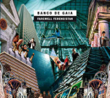 : FLAC - Banco Di Gaia - Discography 1991-2019