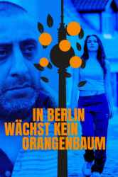 : In Berlin waechst kein Orangenbaum 2020 German 1080p BluRay Avc-SaviOurhd