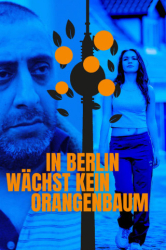 : In Berlin waechst kein Orangenbaum 2020 German Complete Bluray-Rockefeller
