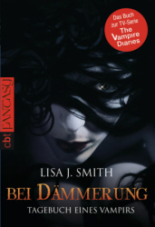 : Lisa J. Smith - Tagebuch eines Vampirs 2 - Bei Dämmerung