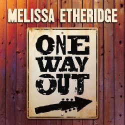 : Melissa Etheridge - One Way Out (2021)