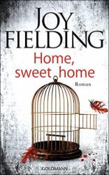 : Joy Fielding - Home, sweet home
