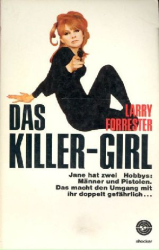 : Larry Forrester - Phönix Shocker 50 - Das Killer-Girl