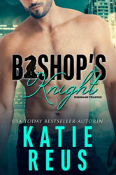 : Reus, Katie - Bishops Knight (Endgame-Trilogie, Band 1)