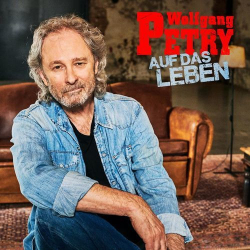 : Wolfgang Petry - Auf das Leben (2021)