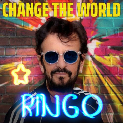 : Ringo Starr - Change The World (2021)