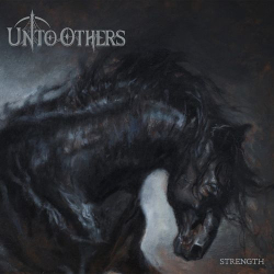 : Unto Others - Strength (2021)