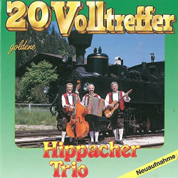 : Hippacher Trio - 20 goldene Volltreffer (2021)