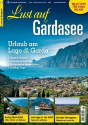 : Lust auf Gardasee Magazin Sonderheft Gardasee No 16 Juli-September 2021
