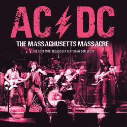 : ACDC (AC/DC) - The Massachusetts Massacre (2021)