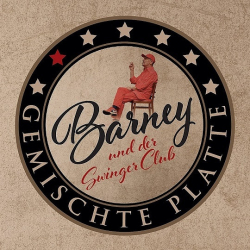 : Barney und der Swinger Club - Gemischte Platte (2021)