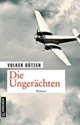 : Volker Duetzer - Die Ungeraechten