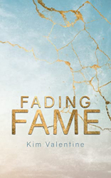 : Kim Valentine - Fading Fame