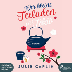 : Julie Caplin - Romantic Escapes 5 - Der kleine Teeladen in Tokio