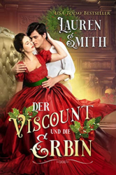 : Lauren Smith - Der Viscount und die Erbin