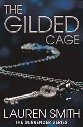 : Lauren Smith - The Gilded Cage (Surrender 2)