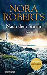 : Nora Roberts - Nach dem Sturm