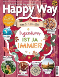 : Happy Way Magazin No 04 Oktober-Dezember 2021
