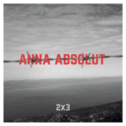 : Anna Absolut - 2x3 (2021)