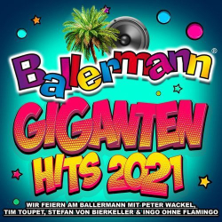 : Ballermann Giganten Hits 2021 (2021)