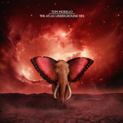 : Tom Morello - The Atlas Underground Fire (2021)