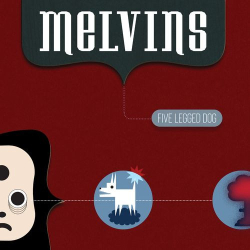 : Melvins - Five Legged Dog (2021)