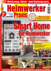 : Heimwerker Praxis Magazin No 06 November-Dezember 2021

