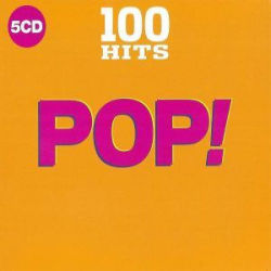 : FLAC - 100 Hits - Pop! (2018) 