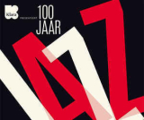 : FLAC - Klara Presenteert - 100 Jaar Jazz (2017) 