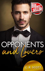: C  R  Scott - Opponents and Lovers