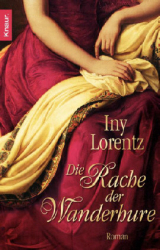 : Iny Lorentz - Die Rache der Wanderhure