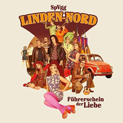 : SpVgg Linden-Nord - Führerschein der Liebe (2021)