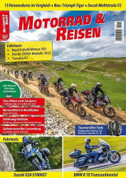 : Motorrad und Reisen Magazin No 107 Oktober-November 2021
