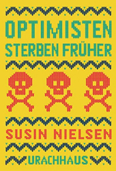 : Susin Nielsen - Optimisten sterben früher