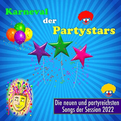 : Karneval der Partystars: Die neuen und partyreichsten Songs der Session 2022 (2021)