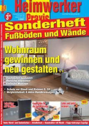 :  Heimwerker Praxis Sonderheft Fussböden und Wände No 01 2021