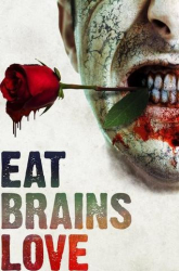 : Eat Brains Love 2019 Multi Complete Bluray-SharpHd