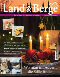 : Land und Berge Magazin No 06 November-Dezember 2021
