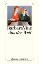 : Vine, Barbara - Aus der Welt
