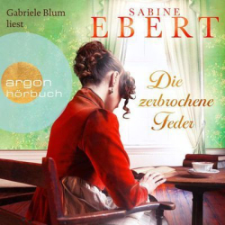 : Sabine Ebert - Die zerbrochene Feder (ungekürzt)