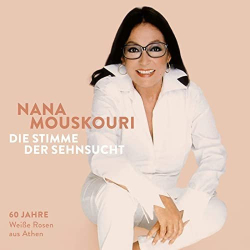 : Nana Mouskouri - Die Stimme der Sehnsucht (2021) Flac