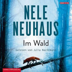 : Nele Neuhaus - Im Wald