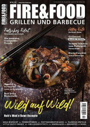 : Fire and Food Magazin Special Grillen und Barbecue No 04 2021
