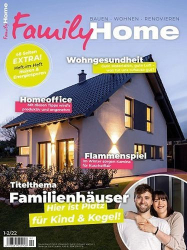 : Family Home Magazin Januar No 01 2022
