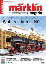 : Märklin Magazin Dezember-Januar 2022
